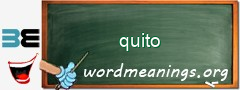 WordMeaning blackboard for quito